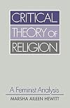 Critical Theory of Religion: A Feminist Analysis