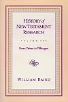 History of New Testament Research, Vol. 1