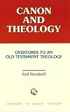 Canon and theology : overtures to an Old Testament theology
