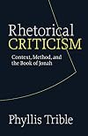 Rhetorical Criticism (Guides to Biblical Scholarship)