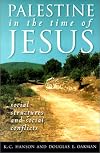 Palestine in the Time of Jesus: Social Structures and Social Conflicts