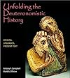 Unfolding the Deuteronomistic History: Origins, Upgrades, Present Text