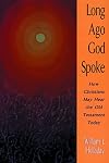 Long Ago God Spoke
