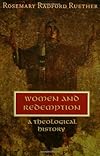 Women and Redemption: A Theological History (New Vectors in the Study of Religion and Theology)