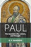 Paul: The Apostle's Life, Letters, and Thought