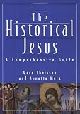 The Historical Jesus A Comprehensive Guide