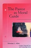 The Pastor as Moral Guide