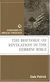 The Rhetoric of Revelation in the Hebrew Bible