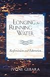 Longing for Running Water: Ecofeminism and Liberation (Biblical Reflections on Ministry)