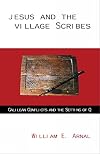 Jesus and the Village Scribes