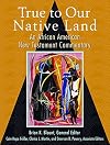 True to Our Native Land: An African American New Testament Commentary