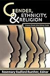 Gender, Ethnicity, and Religion (New Vectors in the Study of Religion and Theology)