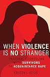 When Violence Is No Stranger
