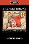The Fiery Throne: The Prophets and Old Testament Theology