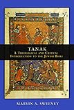 Tanak A Theological And Critical Introduction To The Jewish Bible
