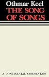 The Song Of Songs A Continental Commentary