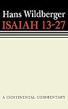 Isaiah 13-27 (Continental Commentary)