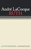 Ruth: A Continental Commentary (Continental Commentaries) (Continental Commentaries Series)