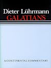 Galatians: A Continental Commentary (Continental Commentaries)