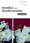 Exodus and Deuteronomy
