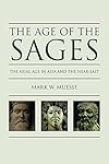 The Age of the Sages