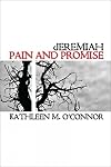 Jeremiah: Pain and Promise
