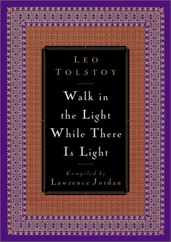Walk in the Light While There is Light book cover