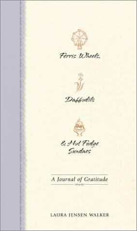 Ferris Wheels, Daffodils & Hot Fudge Sundaes book cover