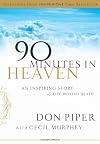 Selections from 90 Minutes in Heaven: An Inspiring Story of Life Beyond Death