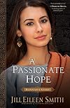 A Passionate Hope: Hannah's Story (Daughters of the Promised Land)