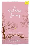 The God Girl Journey A 30day Guide To A Deeper Faith