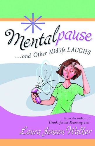 Mentalpause: ...and Other Midlife Laughs book cover