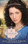 Rebekah: A Novel (Wives of the Patriarchs)