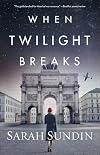 When Twilight Breaks