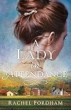 A Lady In Attendance
