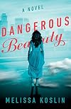 Dangerous Beauty