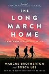 The Long March Home: A World War II Novel of the Pacific
