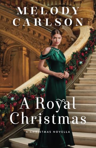 A Royal Christmas / by Carlson, Melody