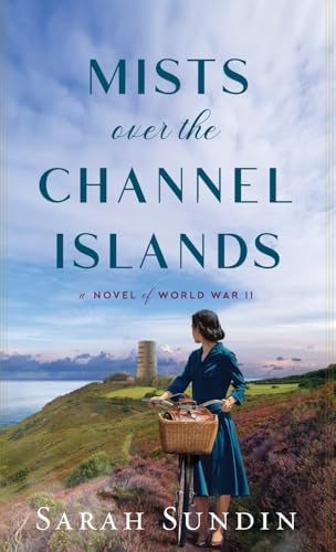 Mists Over the Channel Islands : by Sundin, Sarah