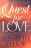 Quest for Love: True Stories of Passion and Purity