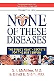 None Of These Diseases The Bibles Health Secrets For The 21st Century
