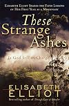 These Strange Ashes: Is God Still in Charge?