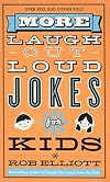 More Laugh-Out-Loud Jokes for Kids