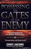 Possessing the gates of the enemy