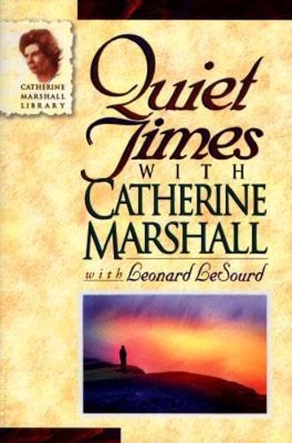 Quiet Times with Catherine Marshall book cover
