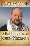 A Rabbi Looks at Jesus of Nazareth
