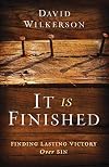 It Is Finished: Finding Lasting Victory Over Sin