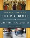 The Big Book of Christian Apologetics: An A to Z Guide (A to Z Guides)