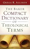 The Baker Compact Dictionary of Theological Terms