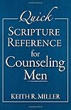 Quick Scripture Reference for Counseling Men
